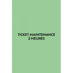 Ticket 2 heures de maintenance