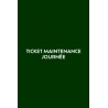 Ticket journée de maintenance